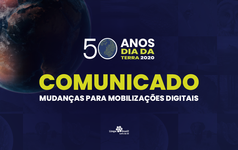 COMUNICADO: EARTH DAY NETWORK ANUNCIA MUDANÇAS PARA MOBILIZAÇÕES DIGITAIS GLOBAIS DO 50º ANIVERSÁRIO DO DIA DA TERRA COMUNICADO: EARTH DAY NETWORK ANUNCIA MUDANÇAS PARA MOBILIZAÇÕES DIGITAIS GLOBAIS DO 50º ANIVERSÁRIO DO DIA DA TERRA