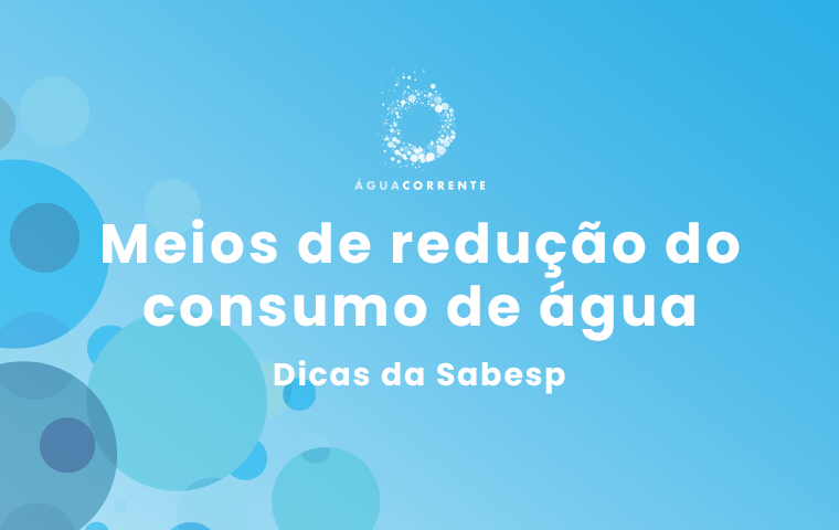 blog img3254478 Sabesp Responde: Meios de redução do consumo de água